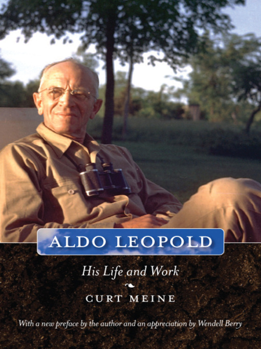 Title details for Aldo Leopold by Curt D. Meine - Available
